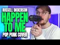 Russell Dickerson Happen To Me Pop Punk Cover