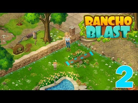 RANCHO BLAST STORY WALKTHROUGH - ( iOS | Android ) #2