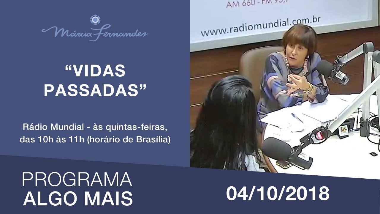 Programa Algo Mais - "Vidas Passadas" - 04/10/2018