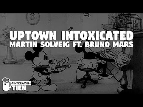 Uptown Intoxicated - Martin Solveig ft. Bruno Mars (PINTKRACHT 10 Mashup)