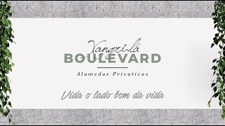 Vídeo 32 — Xangri-lá Boulevard