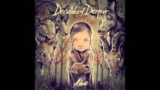 Decades Of Despair - I