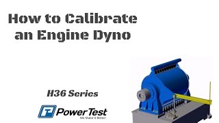 How to Calibrate an Engine Dyno - H36 | Power Test Dyno