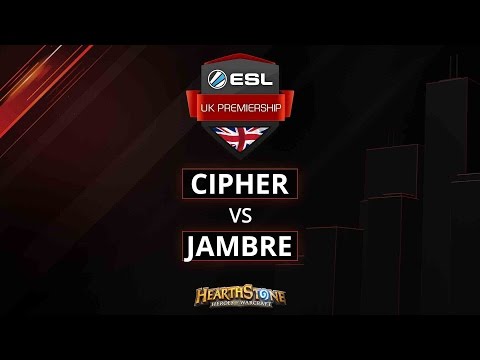 [HS] Cipher vs Jambre - Group Stage - Week 2 - ESL UK Premiership