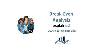 Break-even Analysis explained