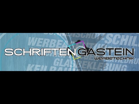 Schriften Gastein Werbetechnik
