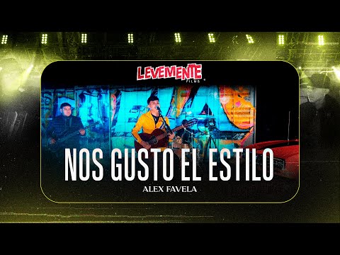 Nos Gusto El Estilo (En Vivo) - Alex Favela
