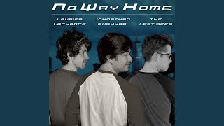 No Way Home Music Video