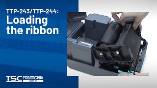 TSC TTP-243/244: Loading the ribbon TSC TTP-243/244: Loading the ribbon