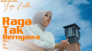 Lirik Lagu Raga Tak Bernyawa - Yaya Nadila: Saat Kau Memilih Dirinya Aku Kecewa Merasa Begitu Sakit