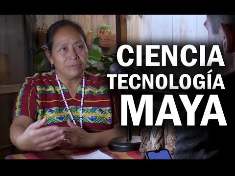 Ciencia y tecnología Maya - Entrevista en idioma Maya Mam