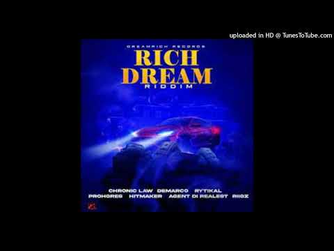 Rich Dream Riddim Mixx Ft Demarco.Chronic Law.Rytikal+more