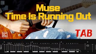 [TAB] Muse - Time Is Running Out │Guitar Cover