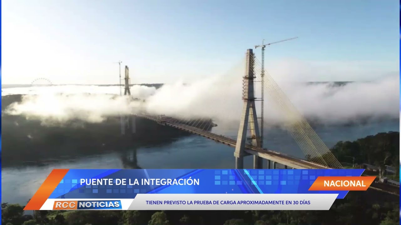 Para fines de noviembre se tiene prevista la prueba de carga del Puente de la Integración