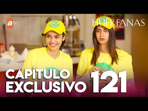 Huérfanas - Capítulo Exclusivo 121