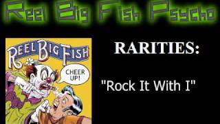 RBF Rarities - Rock It With I
