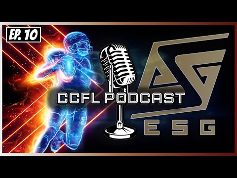 THE CCFL (ESG LEAGUE) PODCAST EP 10: WHO HAS IMPRESSED? AND WHO HAS DISSAPOINTED?