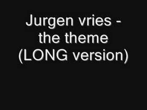 Jurgen vries - the theme (long version)