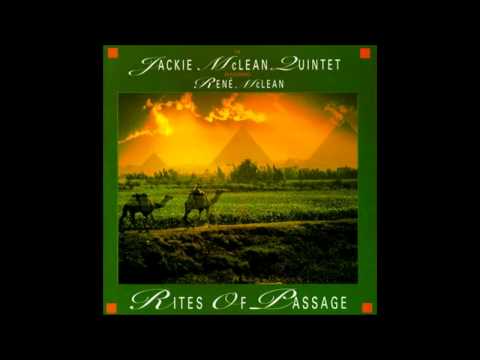 Jackie McLean Quintet - Rites Of Passage (Rites Of Passage, 1991)