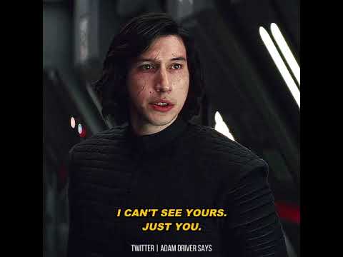 Kylo Ren "I can't see yours. Just you." | Star Wars: The Last Jedi, 2017