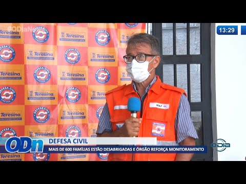 Mais de 600 famílias estão desabrigadas e órgão reforça monitoramento 07 03 2022