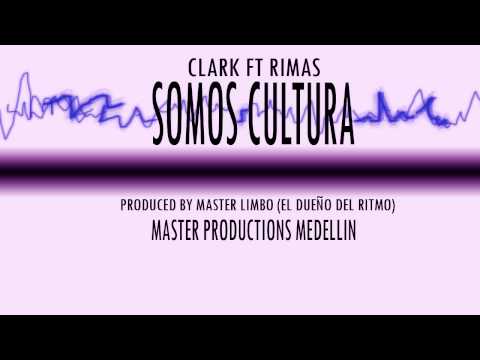 SOMOS CULTURA Clark feat Rimas (Prod by Master Limbo)
