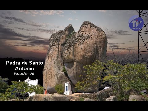 Conheça a famosa Pedra de Santo Antônio – Fagundes PB