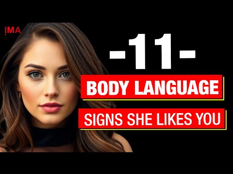 11 Body Language Signs She's Attracted To You - HIDDEN Signals She Likes You