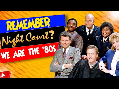 Night Court: A Nostalgic Journey Through TV's Iconic '80s Sitcom!