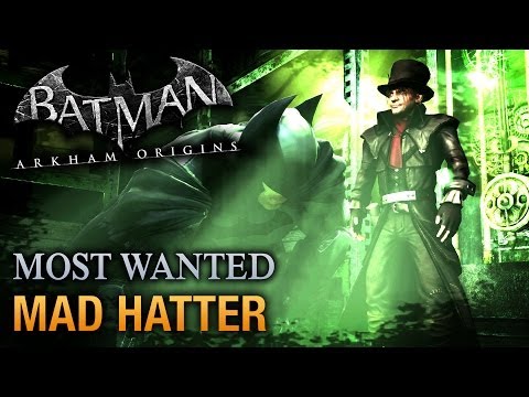 Batman: Arkham Origins - Mad Hatter (Most Wanted Walkthrough)