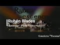 SORPRESAS - RUBÉN BLADES EN VIVO - Salsa de los Mulatos..Ahiiii SORPRESAS - RUBÉN BLADES EN VIVO