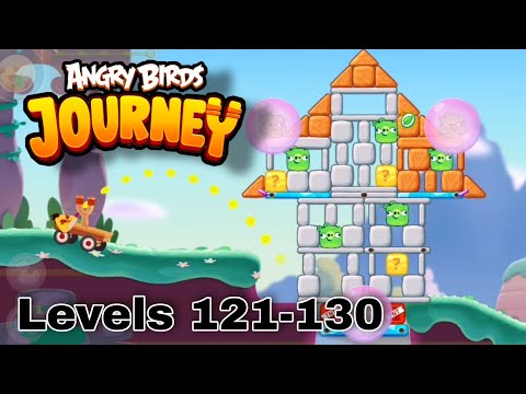 Angry Birds Journey - Levels 121-130 (Ancient Ruins)