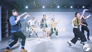 Rupaul - House of love / BIG Ninja Choreography