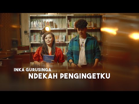 INKA MAYA GURUSINGA II NDEKAH PENGINGETKU II LAGU KARO TERBARU 2025 II (OFFICIAL MUSIC VIDEO)