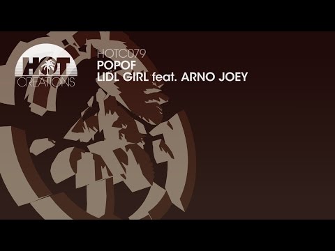 Popof - Lidl Girl ft Arno Joey