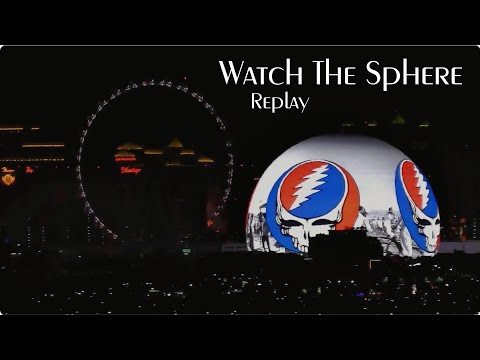 Watch The Sphere - Replay - 5/17/25 - 9pm - 9am PST