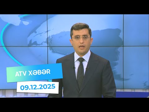 Atv xəbər 20:30 - 09.12.2025