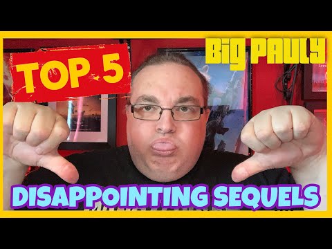 Top  5 Most Disappointing Movie Sequels