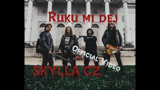Video SKYLLA CZ - Ruku mi dej (Official Video) 5/2023