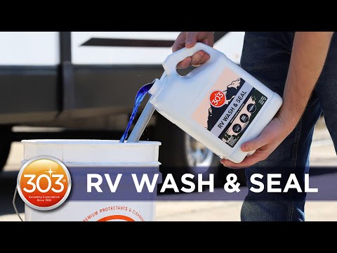 303 RV Wash and Seal: Explained