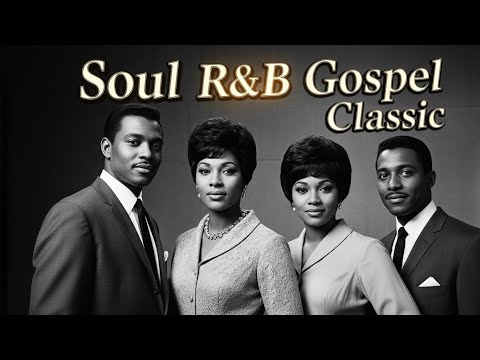 Vintage Soul & Gospel R&B Classics Playlist  – The 60s Greatest Spirituals