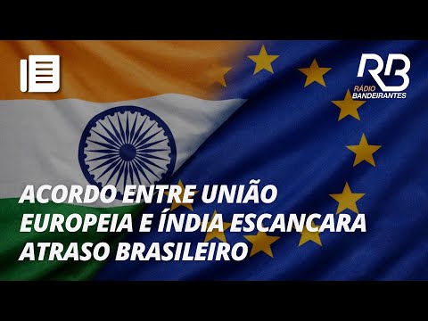 UE e Índia fecham novo acordo comercial após 20 anos | Jornal Gente