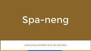 Download lagu How to Pronounce Spaneng in the Indonesian Language mp3