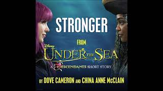 Stronger (From &quot;Under the Sea: A Descendants Short Story&quot;/Audio Only)
