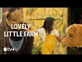 Lovely Little Farm — Meet Al Alpaca and Pickle Pony | Apple TV+
