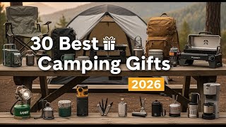 30 Best Camping Gifts 2026 🎒 Top Hiking Gear & Outdoor Gift Ideas