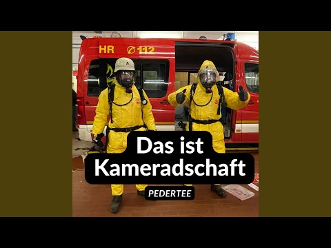 Das ist Kameradschaft