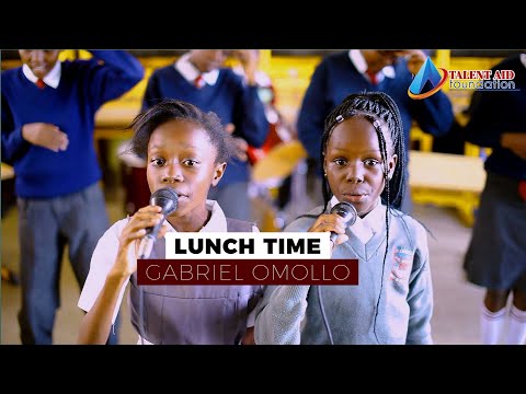 Lunch Time Cover//Gabriel Omollo// Talent Aid Foundation