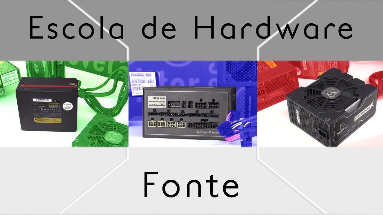 Fontes - Escola de Hardware - Episódio 7