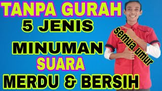 Download lagu AMPUH ! 5 jenis minuman agar suara jadi merdu,cara agar suara merdu,suara merdu nafas panjang, mp3